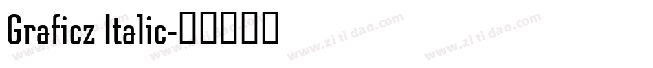Graficz Italic字体转换